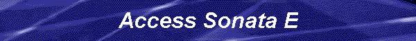 Access Sonata E
