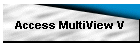 Access MultiView V
