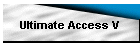 Ultimate Access V