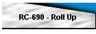 RC-690 - Roll Up