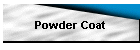 Powder Coat